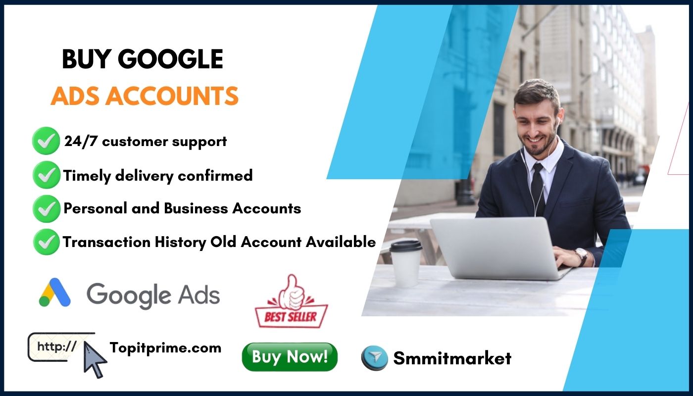 Buy Google Ads Accounts - 100 Safe Fully Verified Document